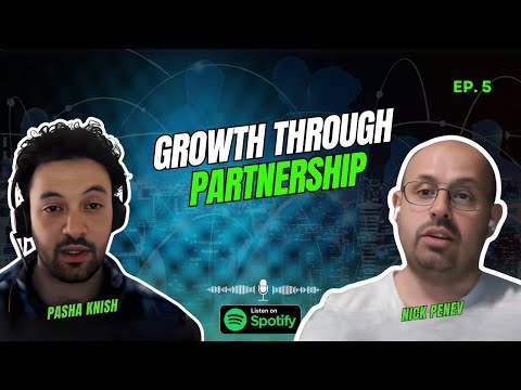 EP:05 Unlocking the Power of Remote Work and Partnerships with Nick Penev